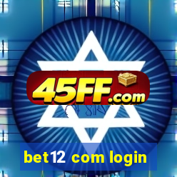 bet12 com login